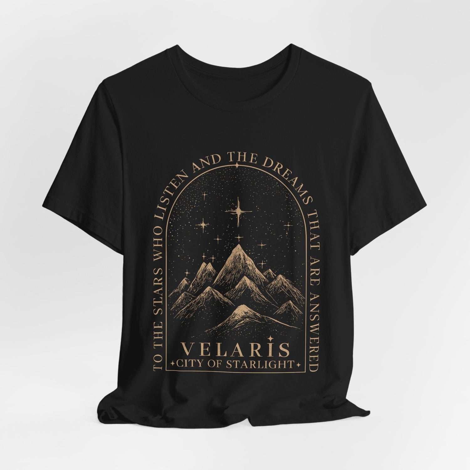 ACOTAR -  Velaris shirt,To the stars who listen and the dreams that are answer, A Court of Thorns and Roses, iprintasty of Dreams