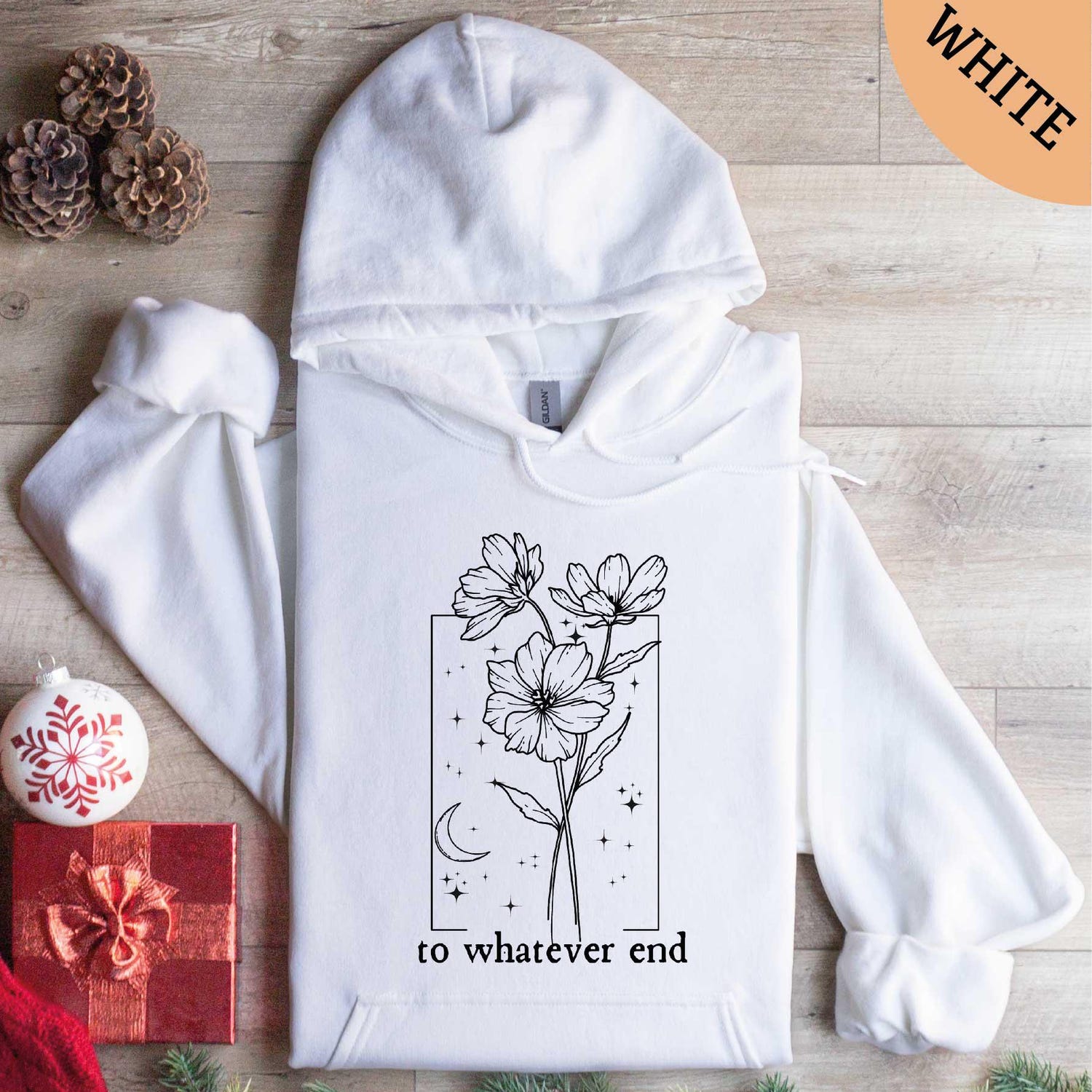 (TOG) -  To Whatever End Hoodie, Throne Of Glass Sweatshirt, Gift for Her, Throne Of Glass Flower Aelin Quote Shirt, Best Friend Gift, Gift for Him