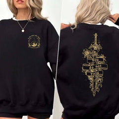 (TOG) -  You Do Not Yield Sweatshirt, To The Stars Who Listen And The Dream That Are Answered, Thrones Of Glass Hoodie, Bookish Sweatshirt, LT547