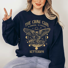 (SOC) -  Six of crows shirt, No mourners merch, Ketterdam crow club, Kaz Brekker sweater, Inej sweatshirt, Nina Jesper Matthias, No funerals quote