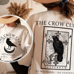 (SOC) -  The Crow Club Sweatshirt, Six of Crows shirt, No Mourners No Funerals Shirt, Ketterdam Crow Club Shirt, , Six of Crows, Student Gift