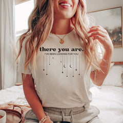 ACOTAR -  There you are shirt, fandom bookish love reading shirt fairycore book gift for her, literature, literary clothes romance fantasy clothing