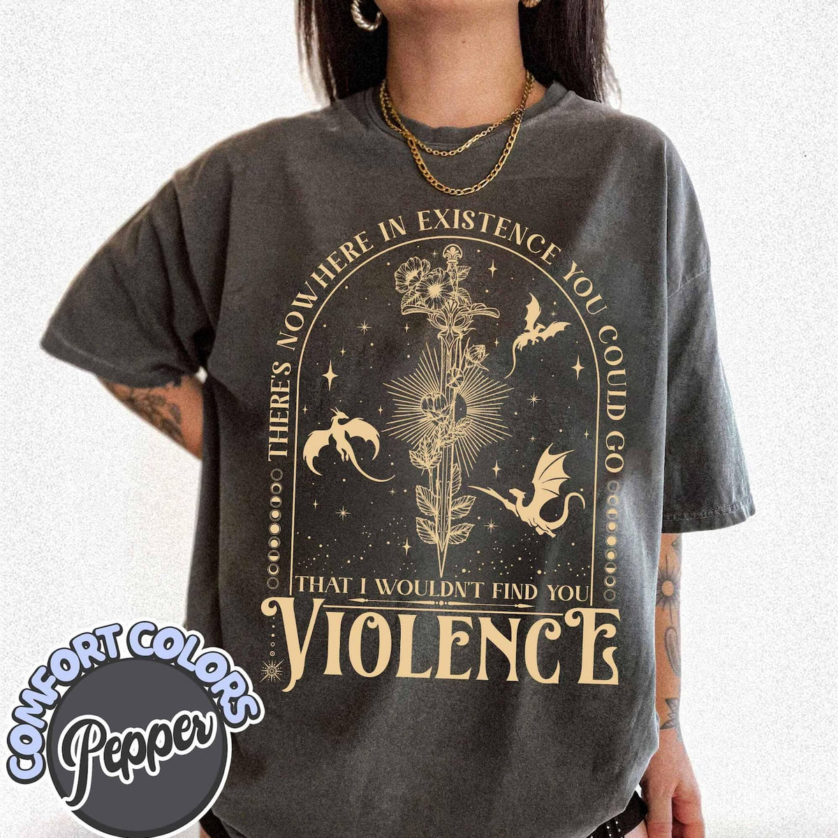 Fourth Wing -  Nowhere in Existence Violence Comfort Colors Shirt, Violet Sorrengail, Bookish Shirt, Fourth Wing, Gifts for Readers, Fantasy Book Dragon