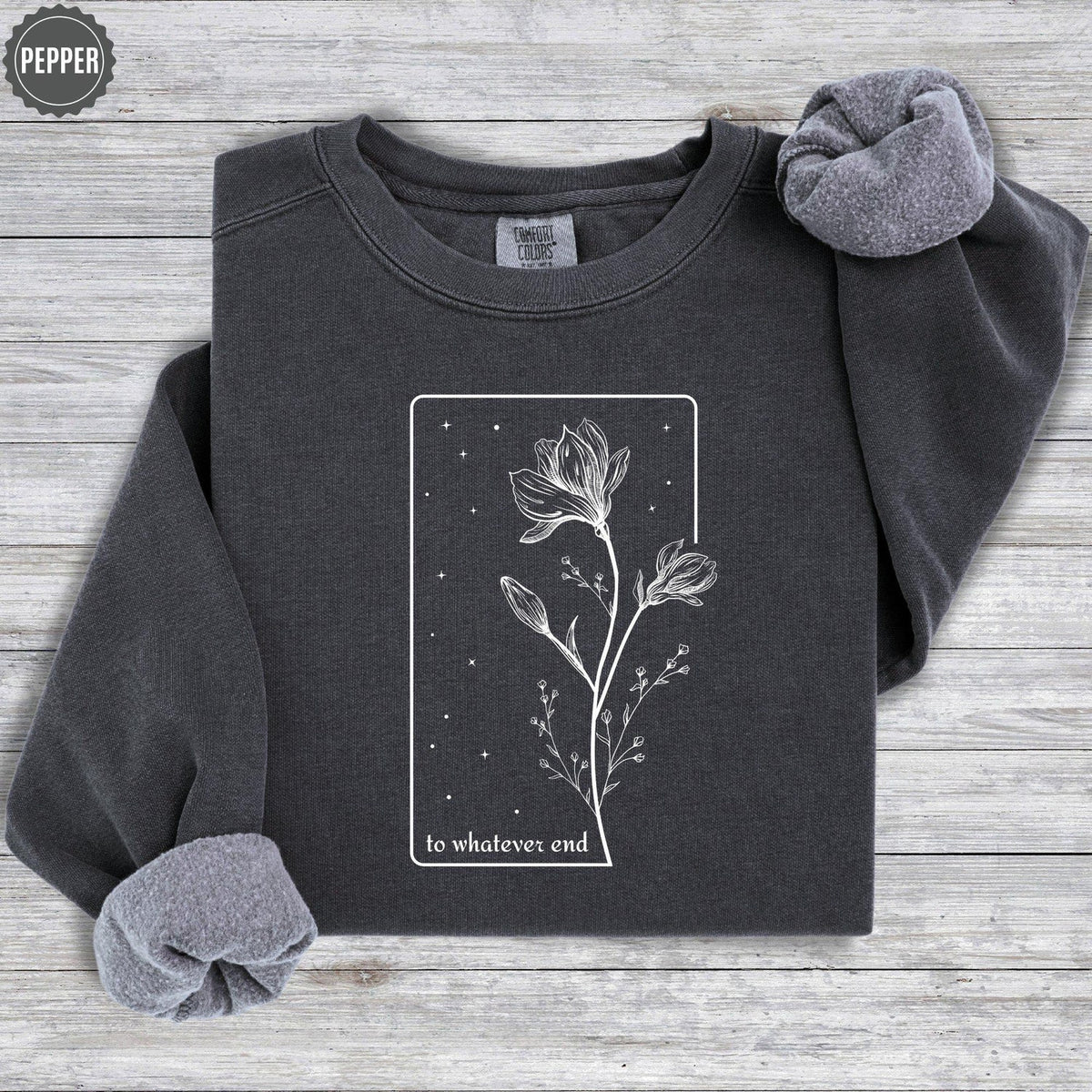 (TOG) -  Throne Of Glass Flower Aelin Quote Shirt, The Thirteen Sweatshirt, Throne Of Glass Shirt, Gift for her To Whatever End Throne Of Glass Tee