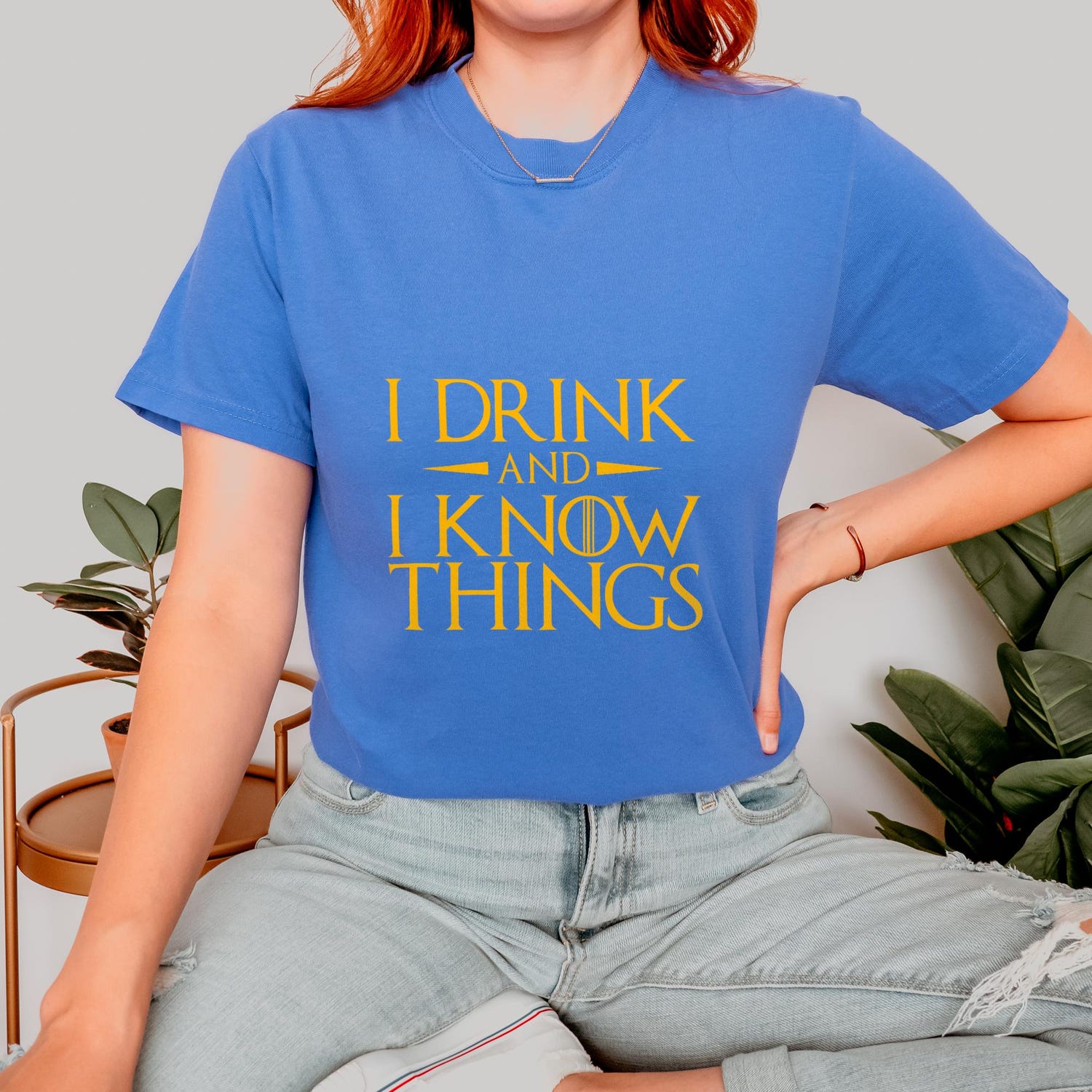 (SOC) -  I Drink and I Know Things T-shirt, A Game of Thrones Fans, Comfort Colors, Gift for Friends, Family, Coworkers, Quality Shirt, Tiryon Quote